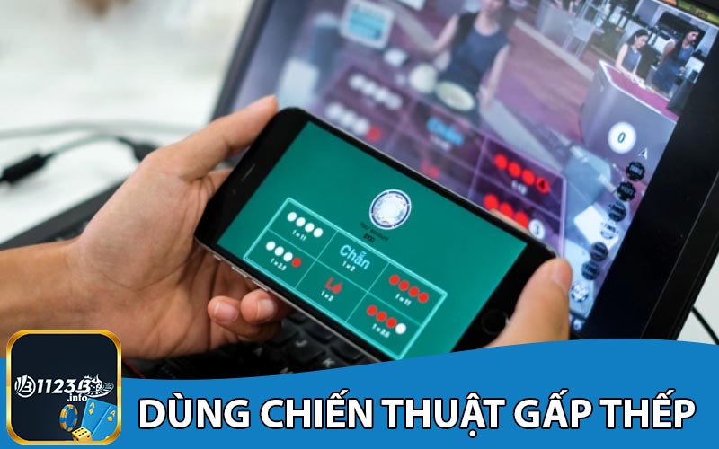 Dùng chiến thuật gấp thếp