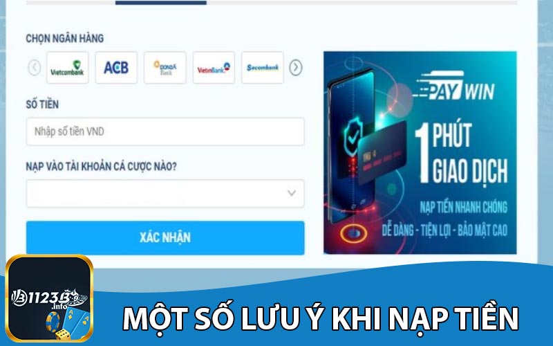 Một số lưu ý khi nạp tiền 123B